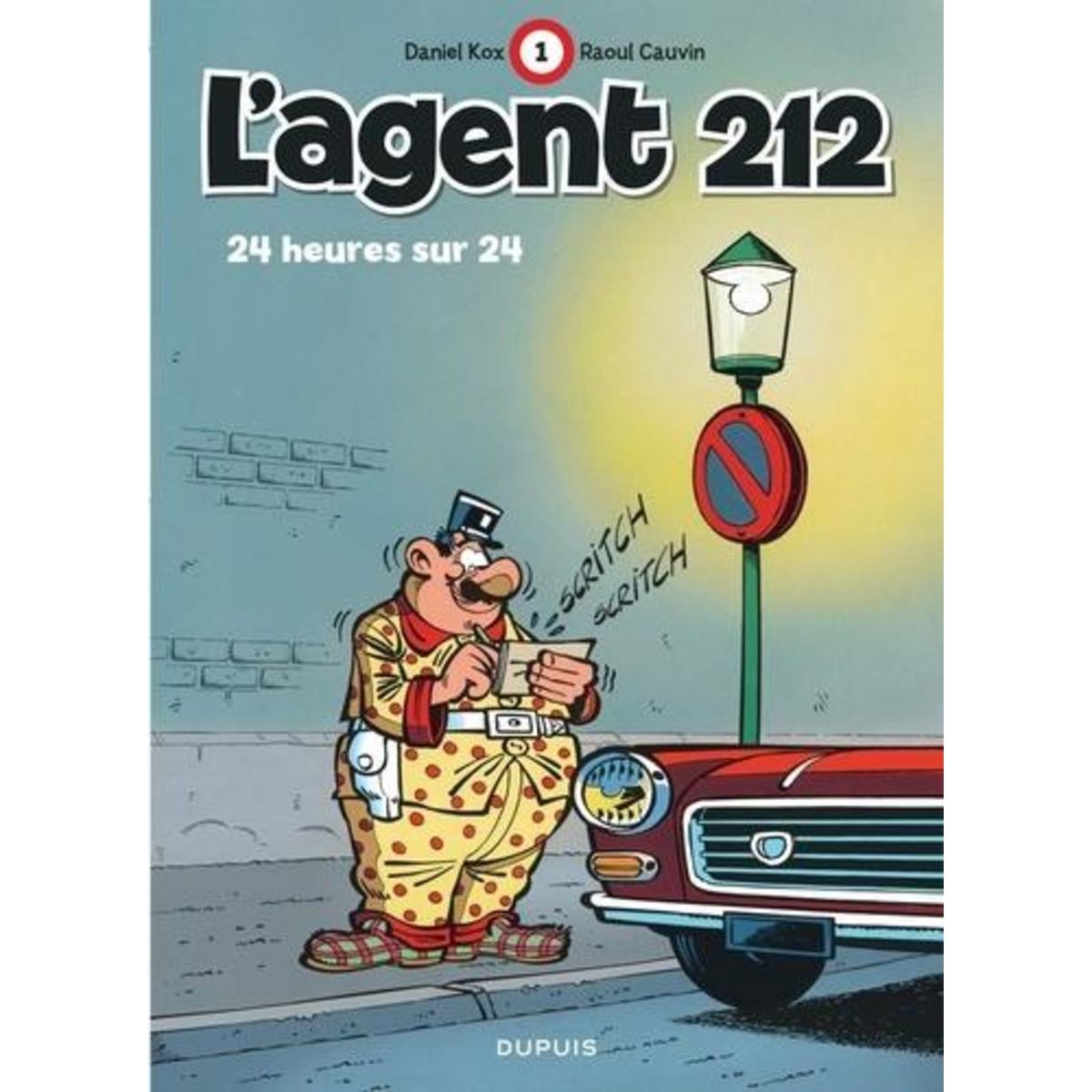 L'AGENT 212 TOME 1 : 24 HEURES SUR 24, Cauvin Raoul