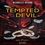 KINGS OF MAFIA TOME 1 : TEMPTED BY THE DEVIL, Heard Michelle