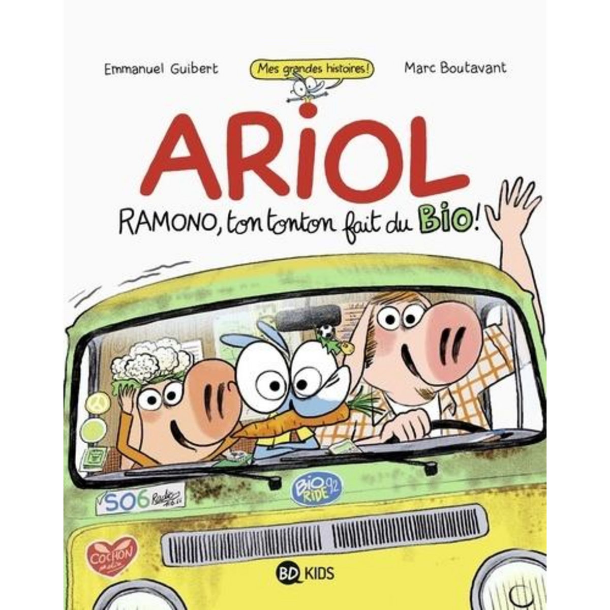 ARIOL : RAMONO, TON TONTON FAIT DU BIO !, Guibert Emmanuel