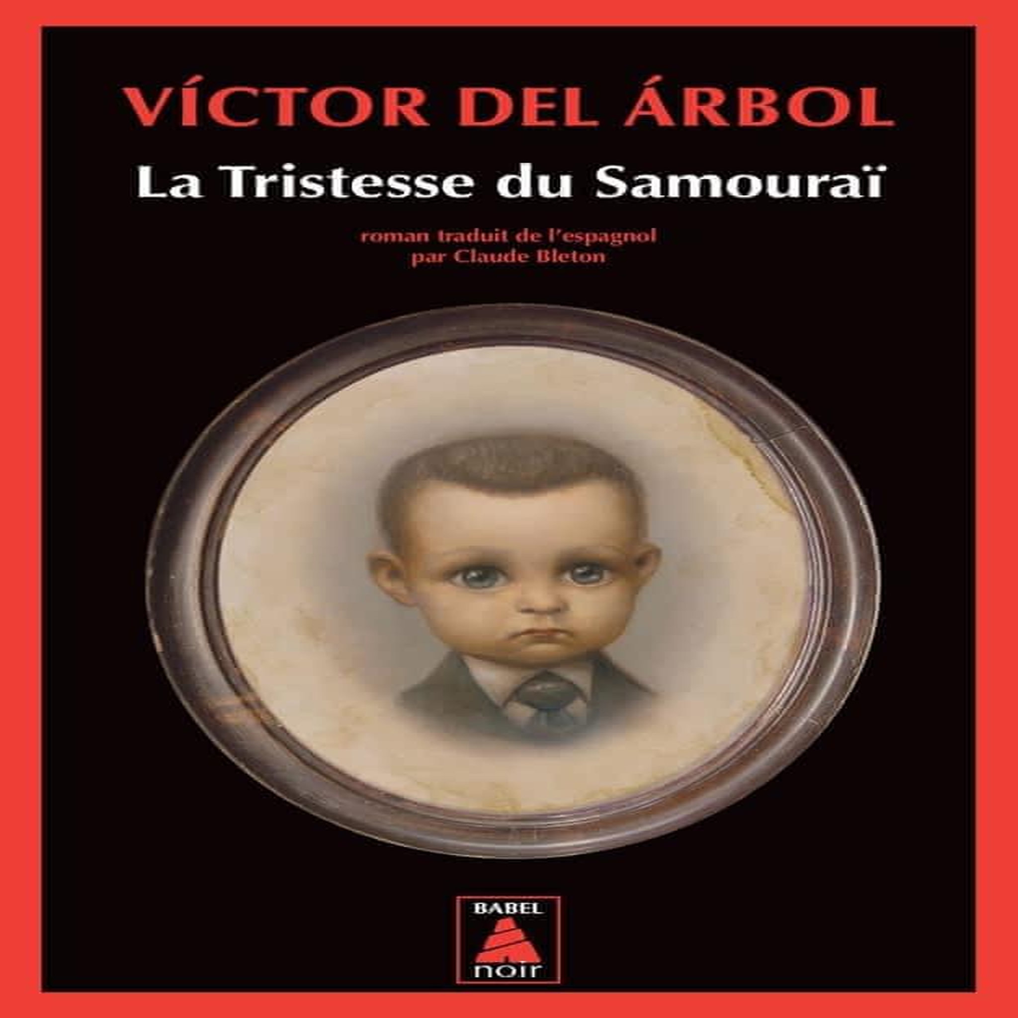 LA TRISTESSE DU SAMOURAI, Arbol Victor del