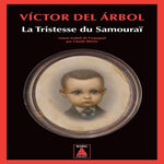 LA TRISTESSE DU SAMOURAI, Arbol Victor del