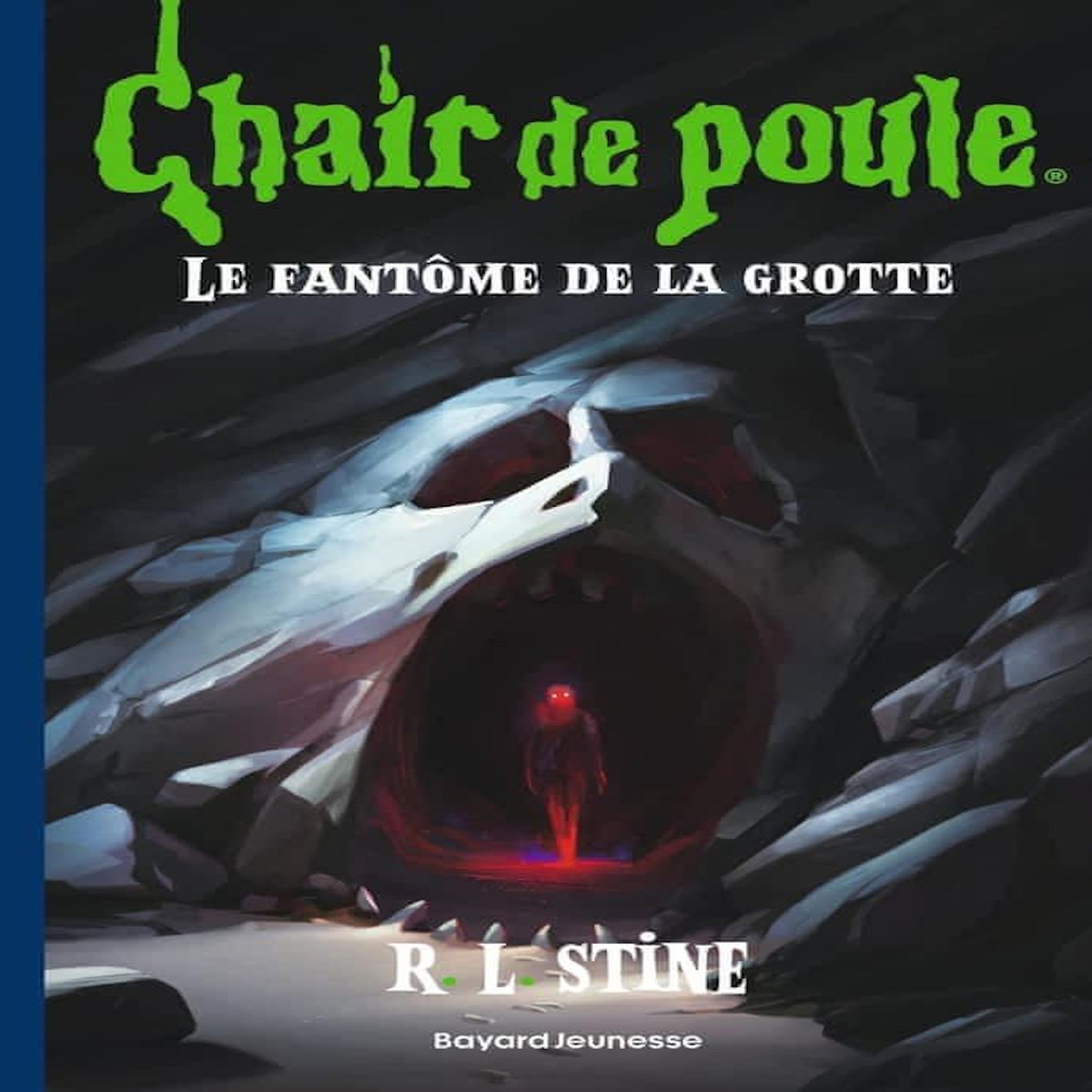 CHAIR DE POULE TOME 9 : LE FANTOME DE LA GROTTE, Stine R. L.