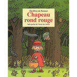 LES LOUPS (IGOR ET CIE) : CHAPEAU ROND ROUGE, Pennart Geoffroy de