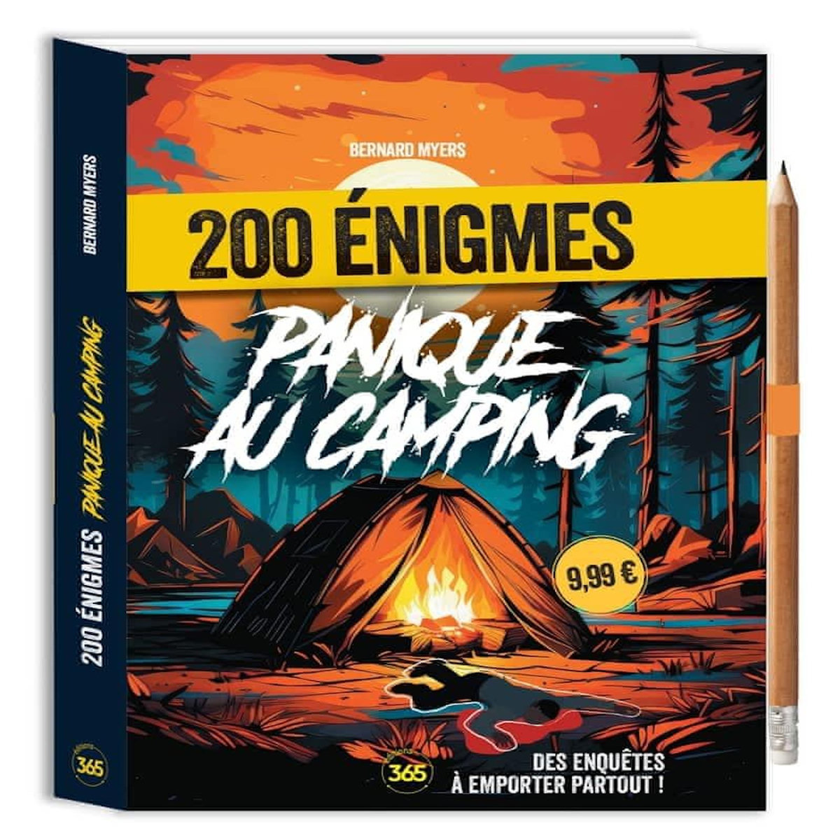 200 ENIGMES PANIQUE AU CAMPING. AVEC UN CRAYON A PAPIER, Myers Bernard