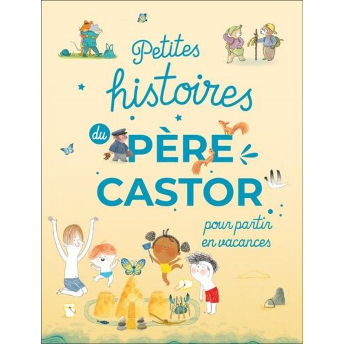 PETITES HISTOIRES DU PERE CASTOR POUR PARTIR EN VACANCES, Zemanel