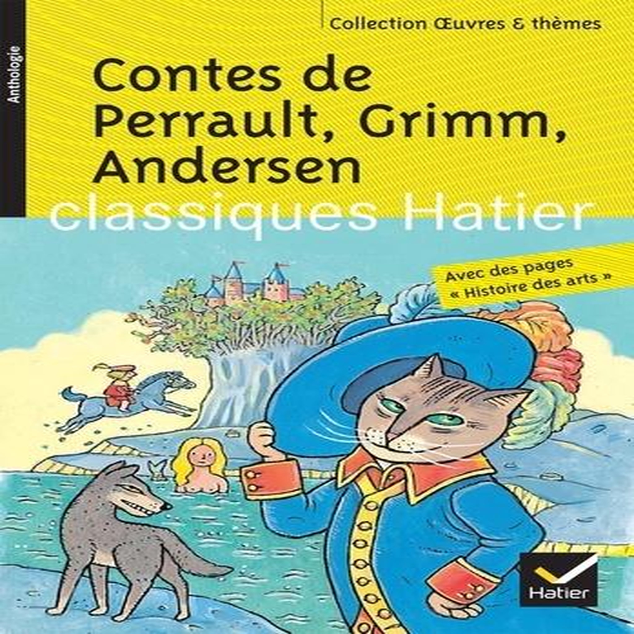 CONTES DE PERRAULT, GRIMM, ANDERSEN, Andersen Hans Christian