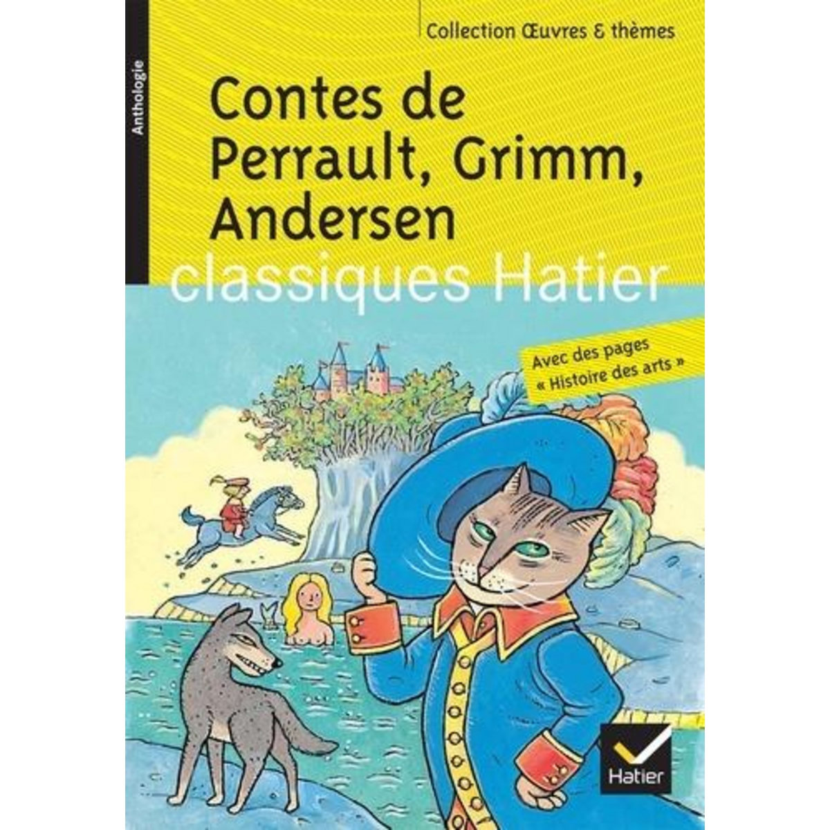 CONTES DE PERRAULT, GRIMM, ANDERSEN, Andersen Hans Christian
