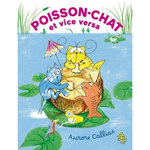 POISSON-CHAT ET VICE-VERSA, Callias Aurore