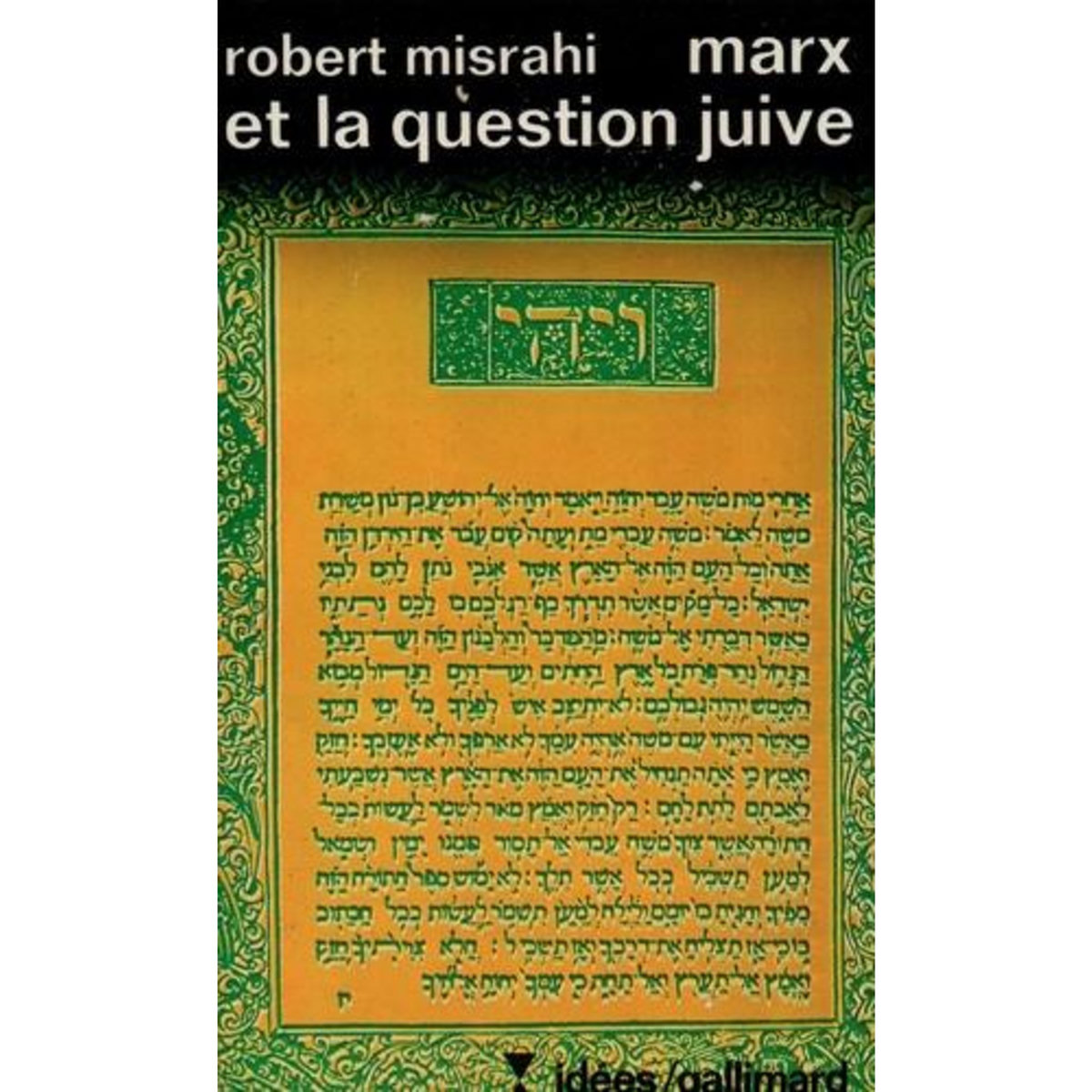 MARX ET LA QUESTION JUIVE, Misrahi Robert