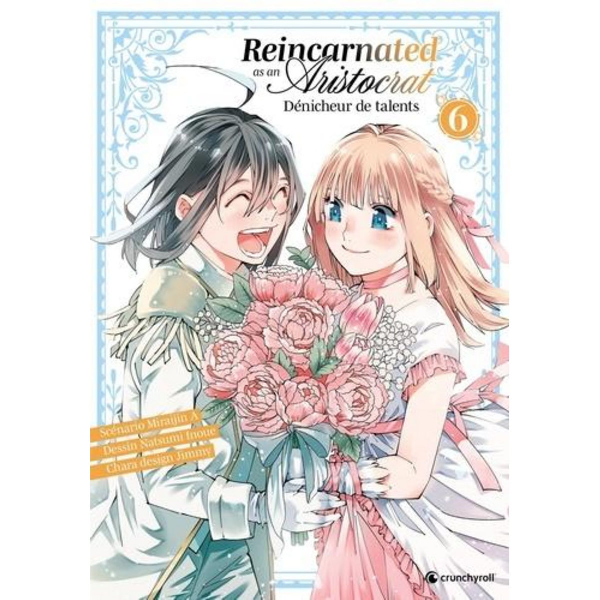 REINCARNATED AS AN ARISTOCRAT - DENICHEUR DE TALENTS TOME 6 , Miraijin A