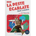 LA PESTE ECARLATE. TEXTE INTEGRAL ET DOSSIER PEDAGOGIQUE, London Jack