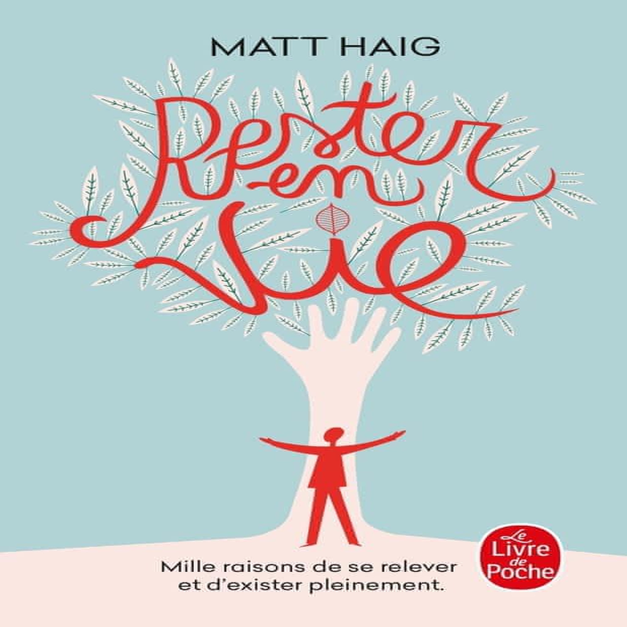 RESTER EN VIE, Haig Matt