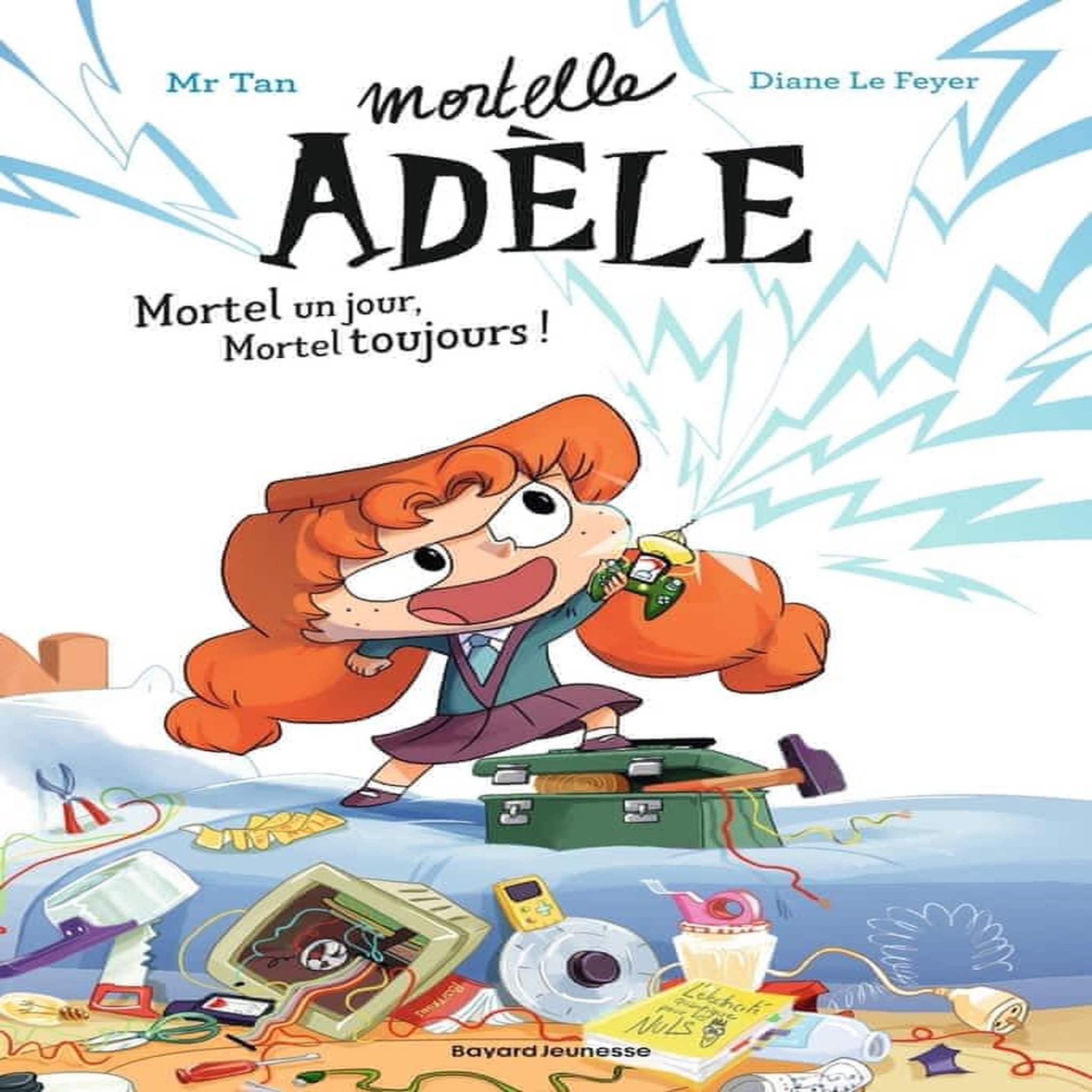 MORTELLE ADELE TOME 1 : MORTEL UN JOUR, MORTEL TOUJOURS, Mr Tan