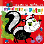 IL NE FAUT PAS TOUCHER UNE MOUFETTE QUI PETE !, Lynch Stuart