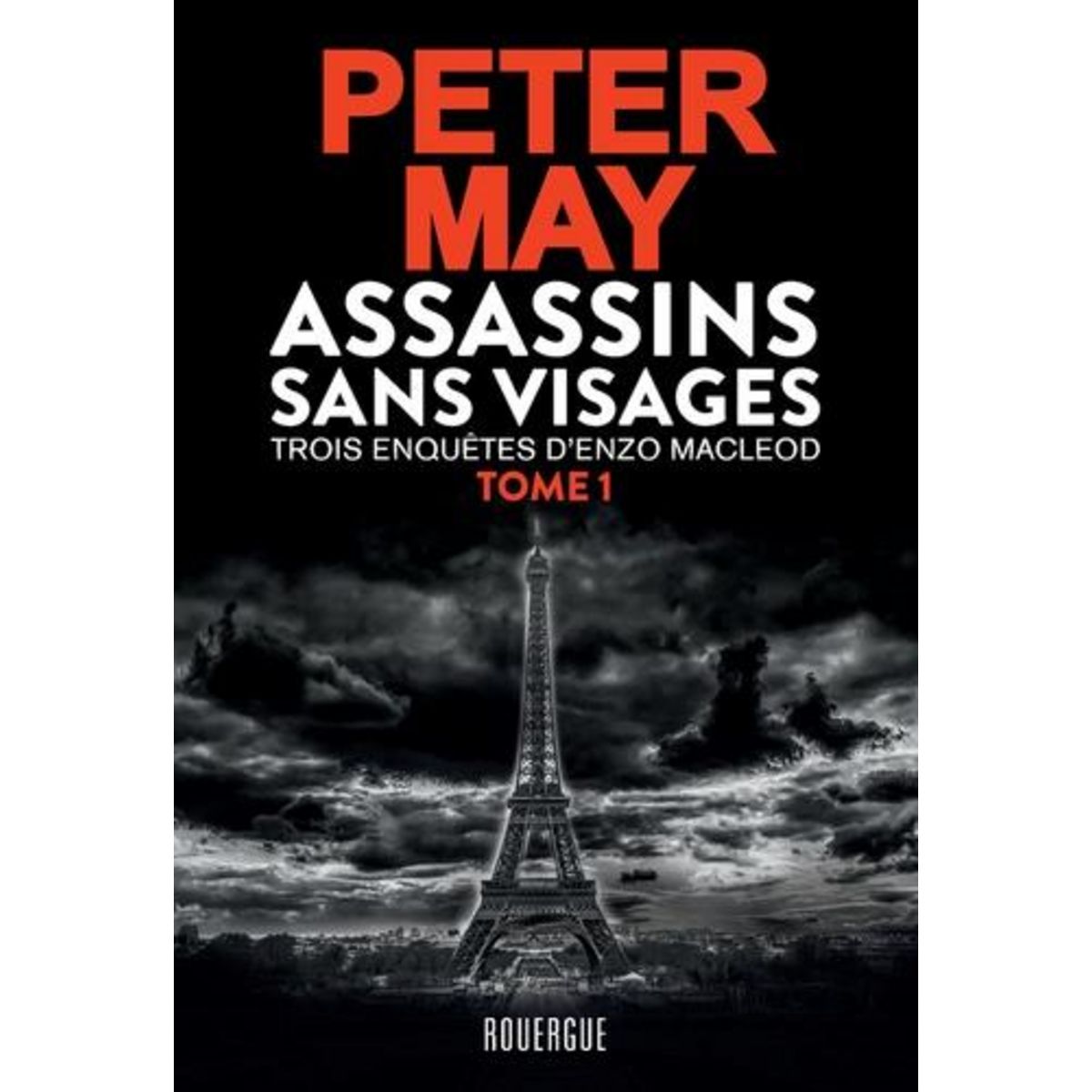 ASSASSINS SANS VISAGES TOME 1 : TROIS ENQUETES D'ENZO MACLEOD. LE MORT AUX QUATRE TOMBEAUX ; TERREUR DANS LES VIGNES ; LA TRACE DU SANG, May Peter