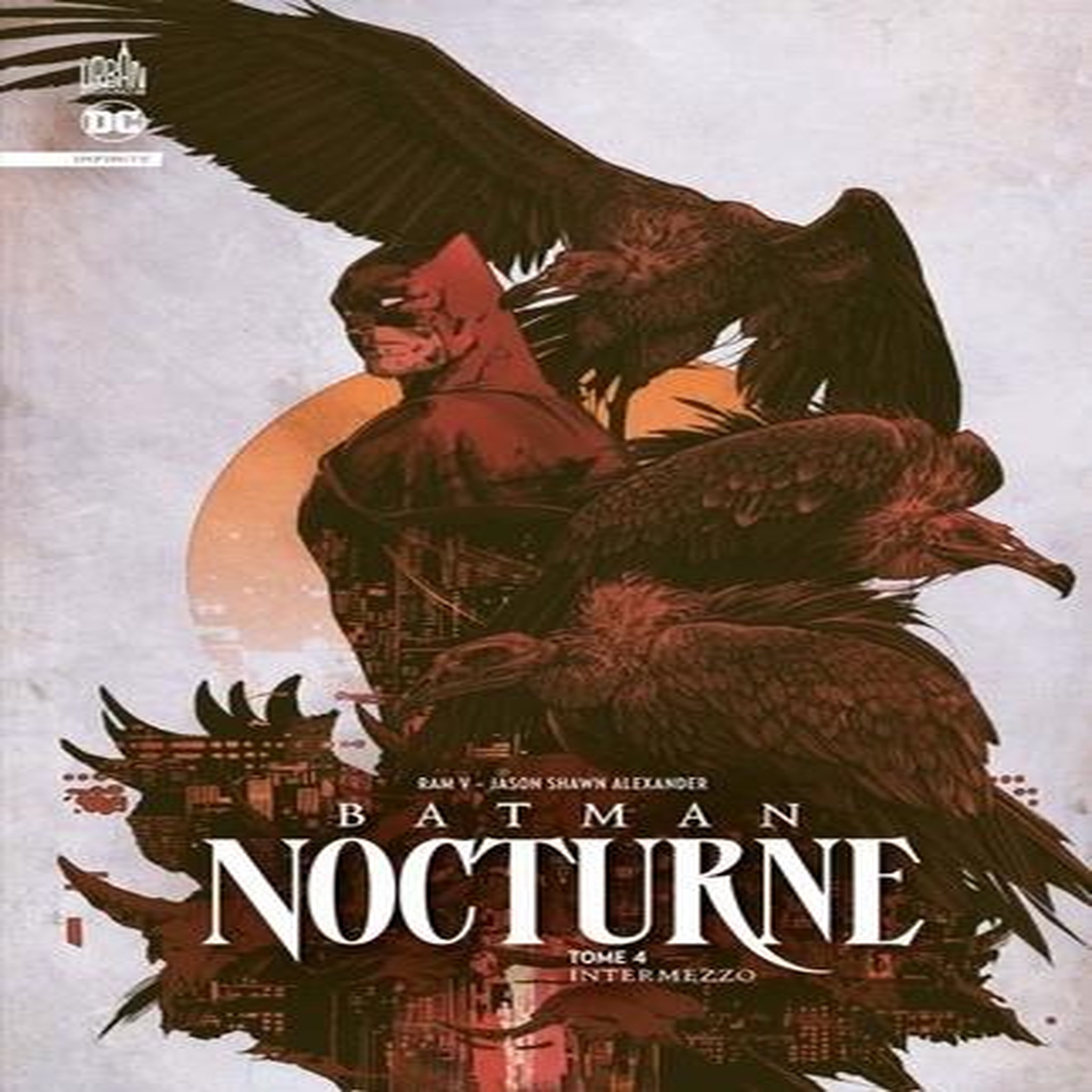 BATMAN NOCTURNE TOME 4 : INTERMEZZO, V Ram