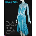 CITE DE LA DENTELLE ET DE LA MODE - CALAIS, Pommereau Claude