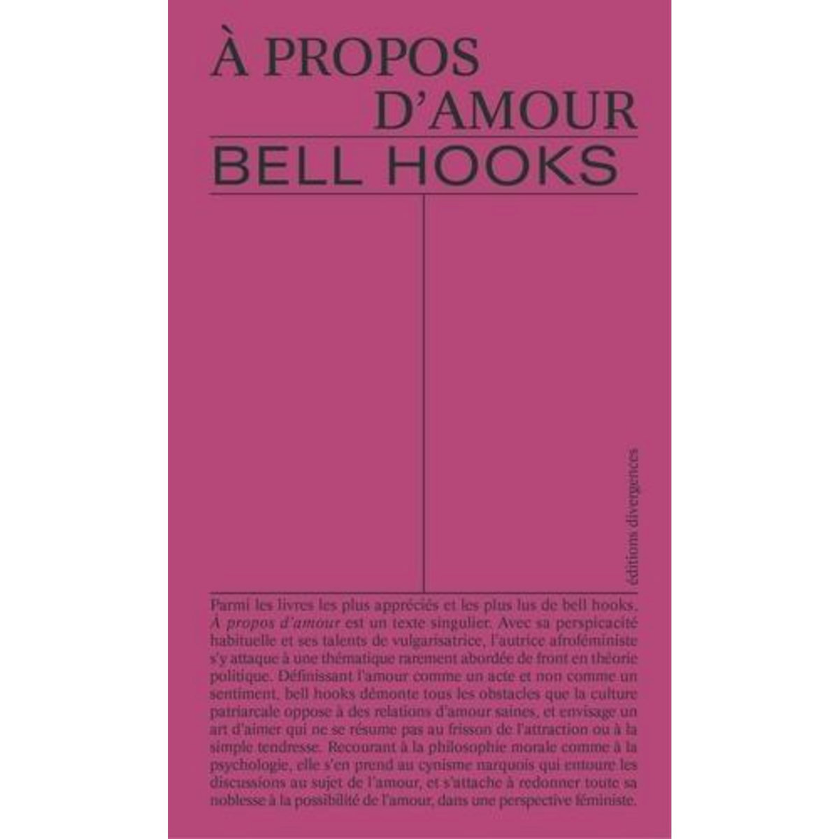 A PROPOS D'AMOUR : NOUVELLES VISIONS, Hooks Bell