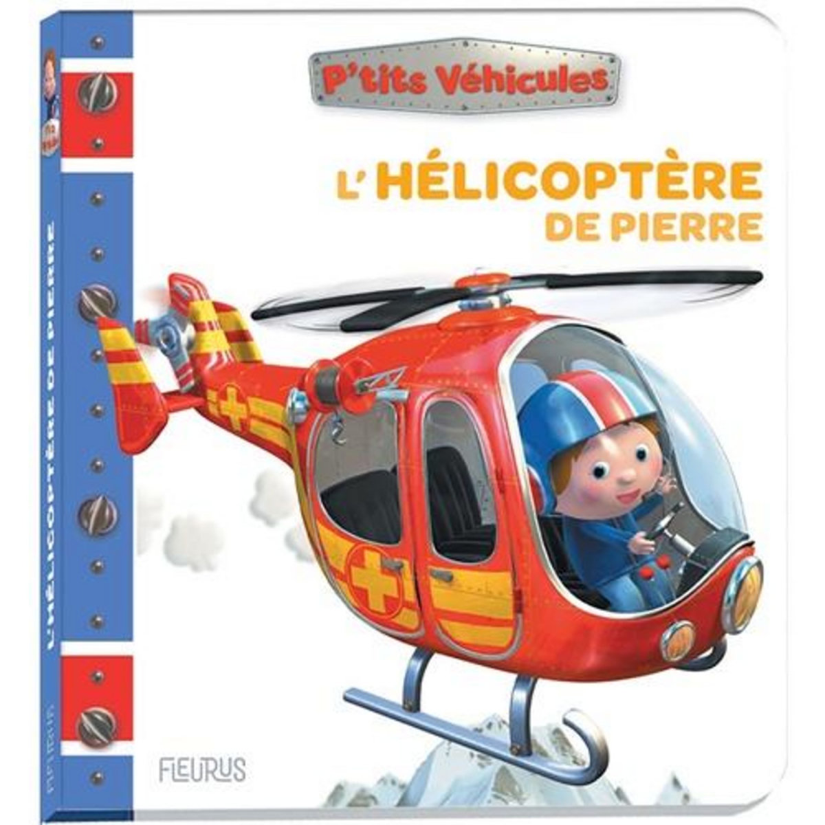 L'HELICOPTERE DE PIERRE, Bélineau Nathalie