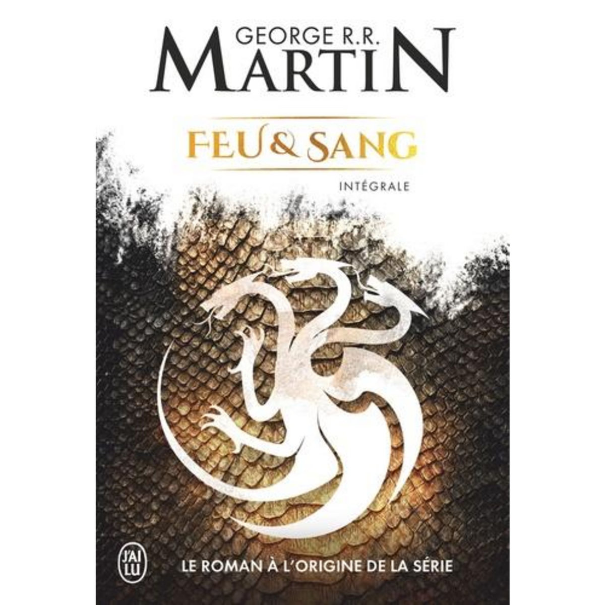FEU ET SANG INTEGRALE , Martin George R. R.