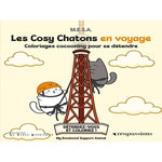 LES COSY CHATONS EN VOYAGE. COLORIAGES COCOONING POUR SE DETENDRE, M.E.S.A.