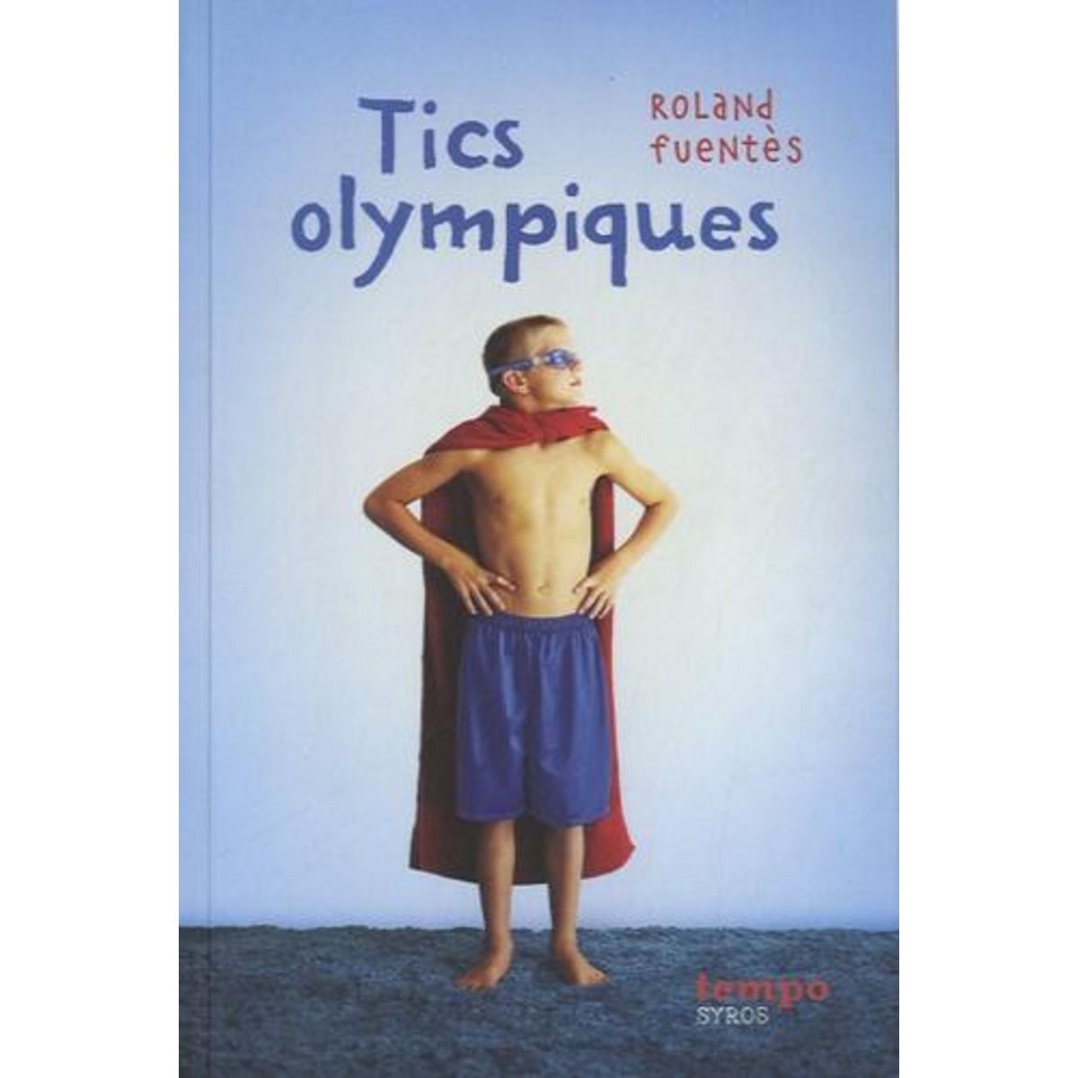TICS OLYMPIQUES, Fuentès Roland