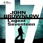 L'AGENT SEVENTEEN, Brownlow John