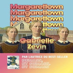 MARGARETTOWN, Zevin Gabrielle