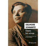 DANS LES REVES, Schwartz Delmore