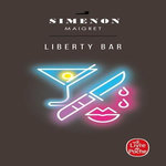 MAIGRET : LIBERTY BAR, Simenon Georges