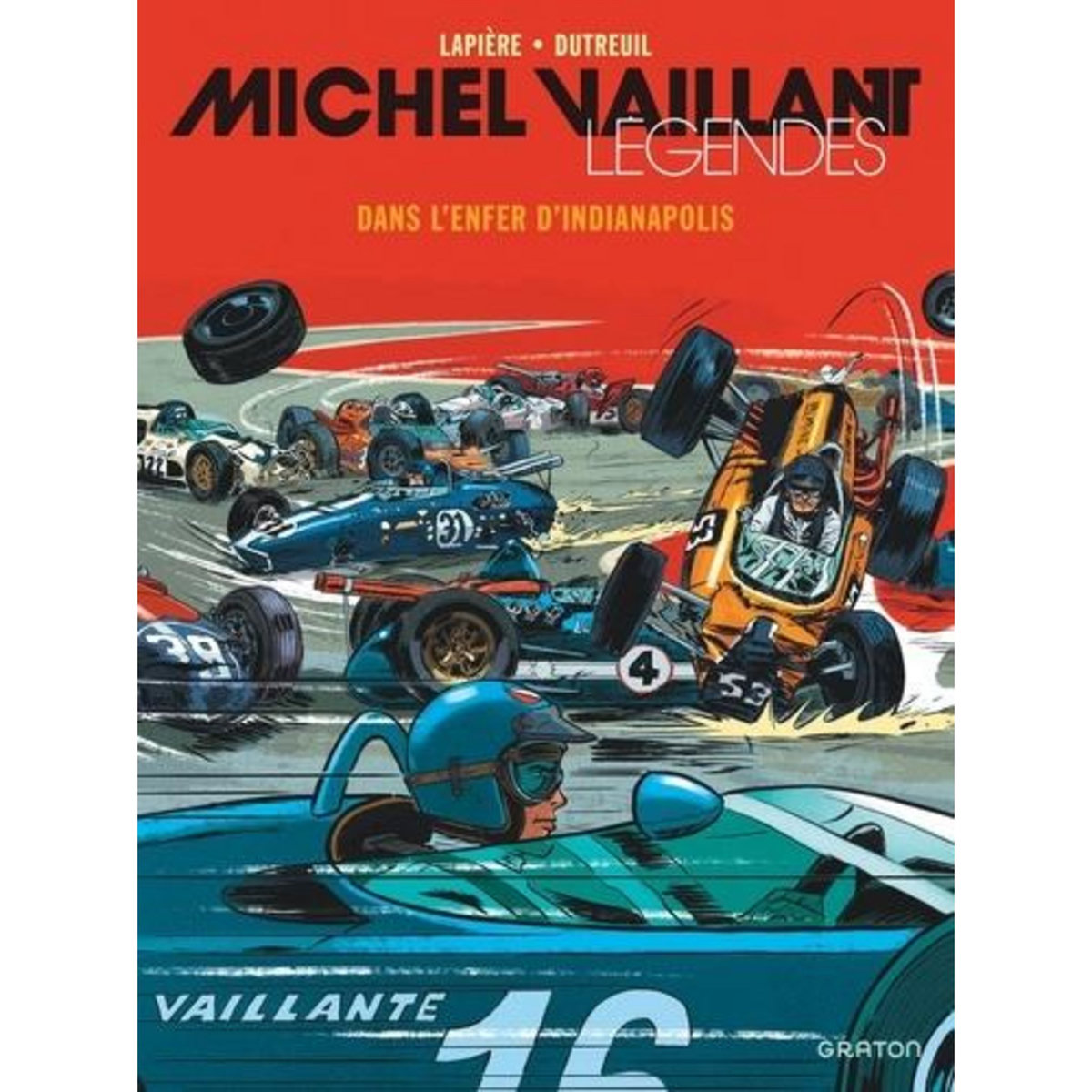 MICHEL VAILLANT - LEGENDES TOME 1 : DANS L'ENFER D'INDIANAPOLIS, Lapière Denis