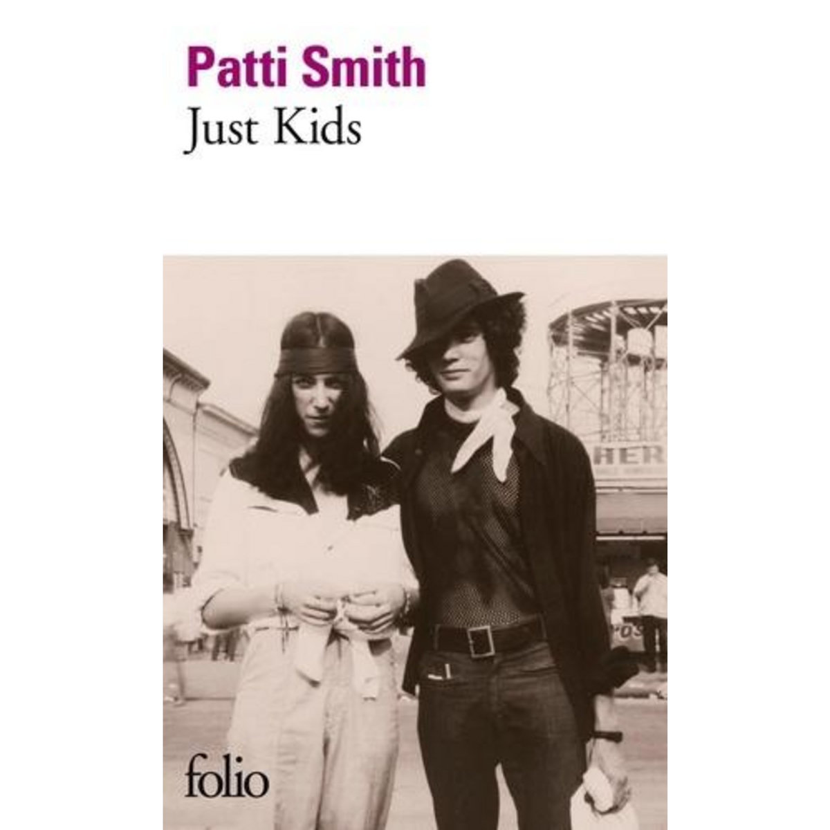 JUST KIDS. EDITION REVUE ET AUGMENTEE, Smith Patti