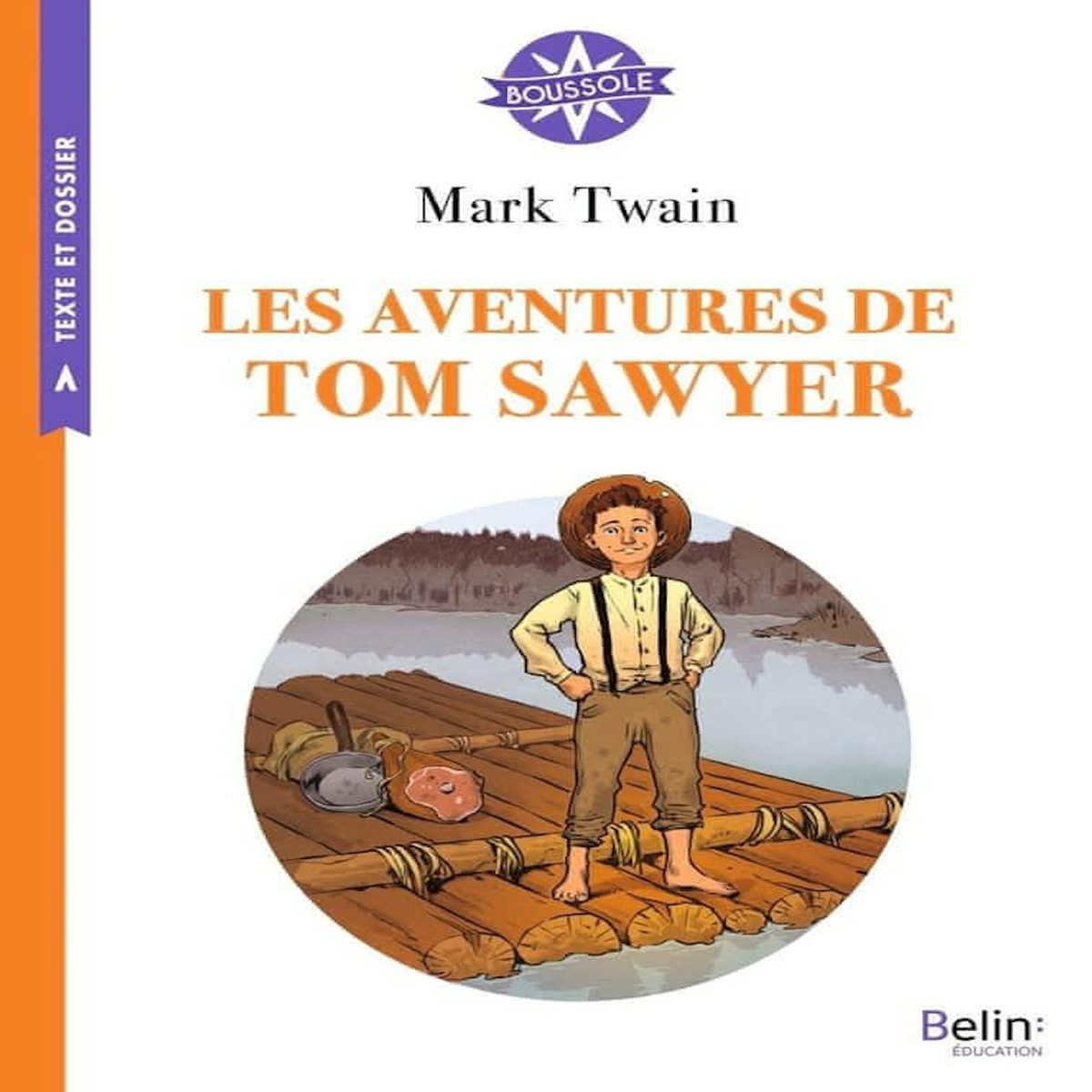 LES AVENTURES DE TOM SAWYER. CYCLE 3, Twain Mark
