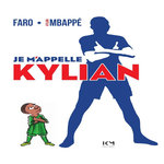 JE M'APPELLE KYLIAN, Faro