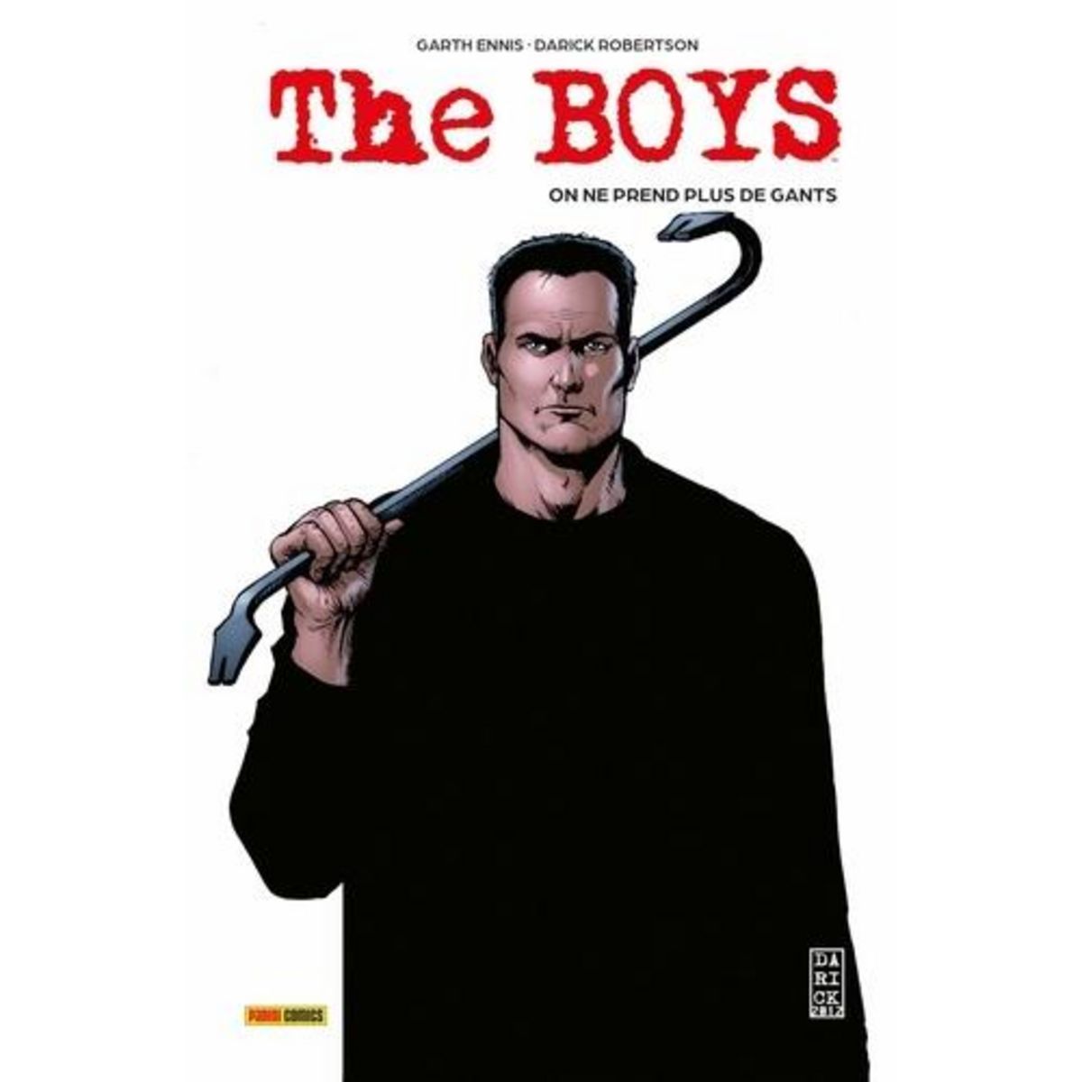 THE BOYS TOME 6 : ON NE PREND PLUS DE GANTS, Ennis Garth