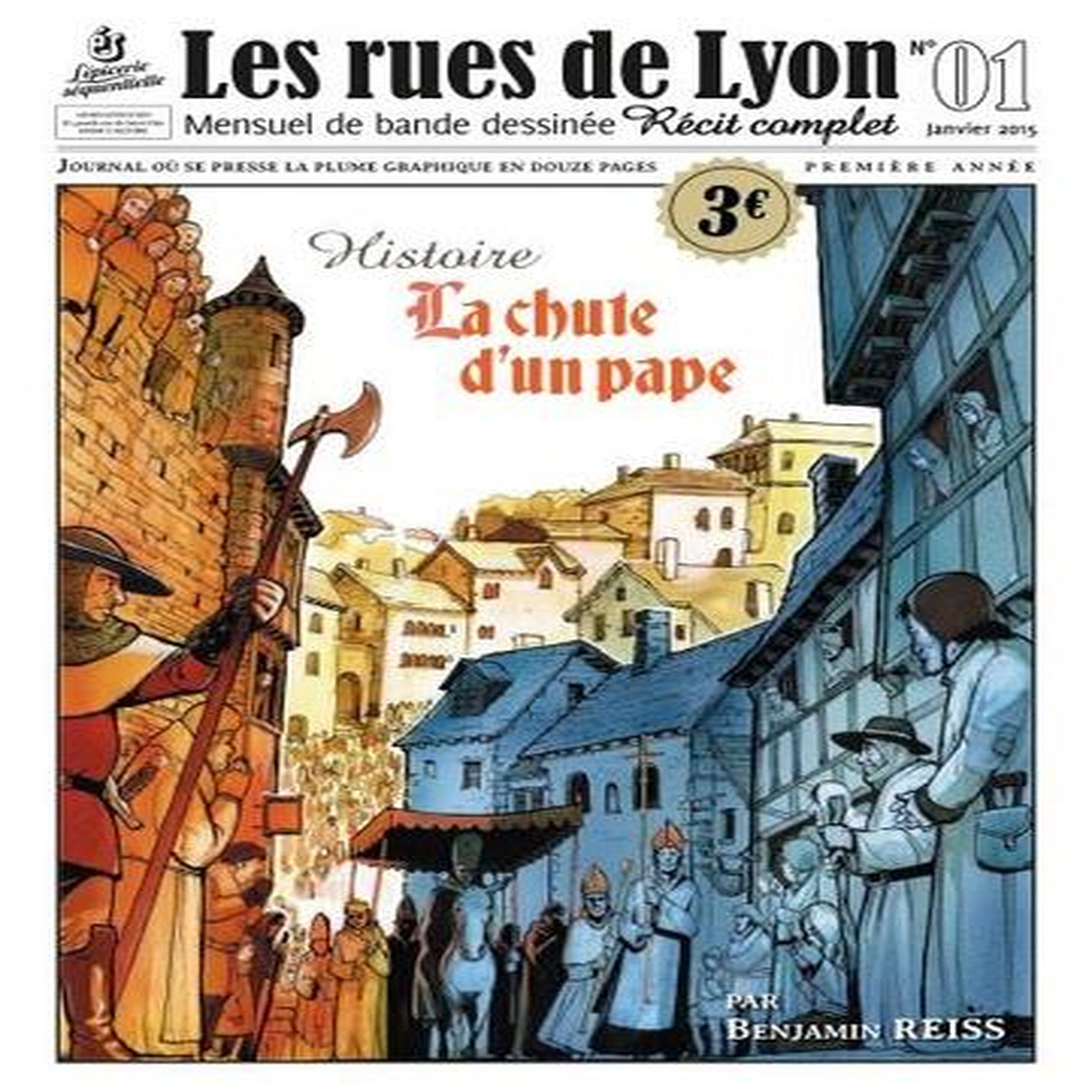 LES RUES DE LYON N° 1 : LA CHUTE D'UN PAPE, Reiss Benjamin