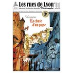 LES RUES DE LYON N° 1 : LA CHUTE D'UN PAPE, Reiss Benjamin