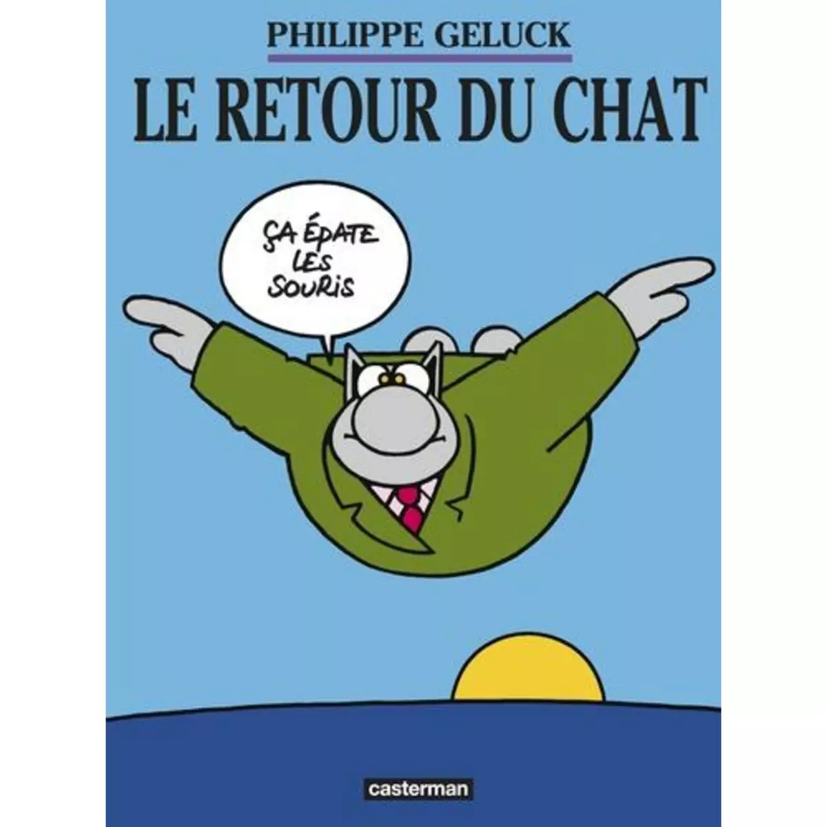  LE CHAT TOME 2 : LE RETOUR DU CHAT, Geluck Philippe