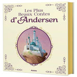 LES PLUS BEAUX CONTES D'ANDERSEN, Andersen Hans Christian