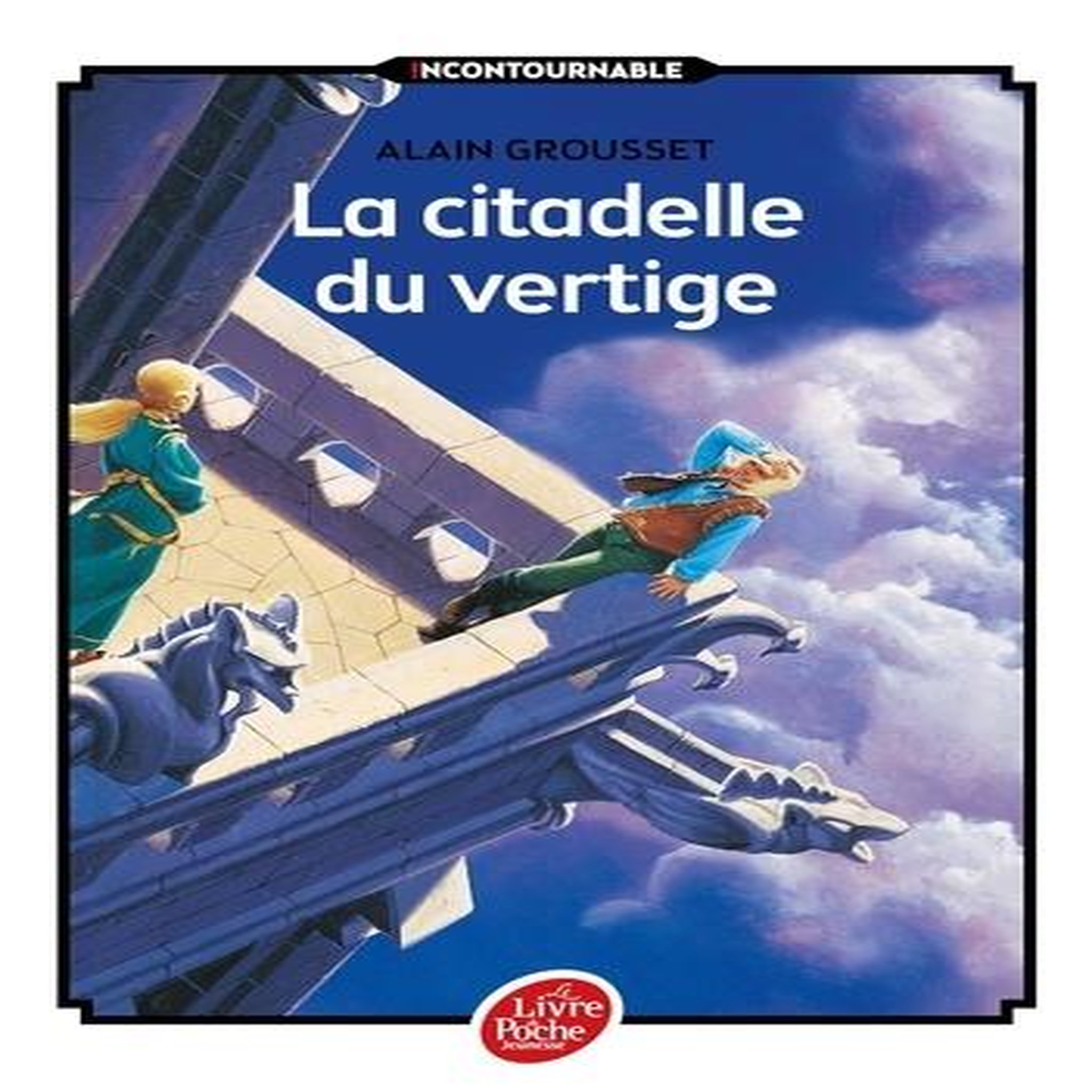 LA CITADELLE DU VERTIGE, Grousset Alain