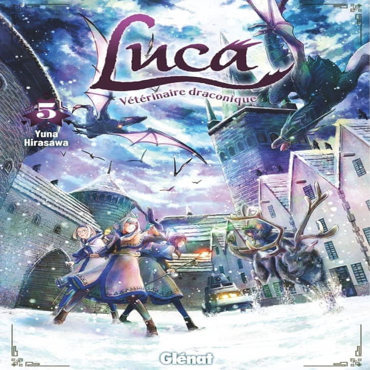 LUCA, VETERINAIRE DRACONIQUE TOME 5 , Hirasawa Yuna