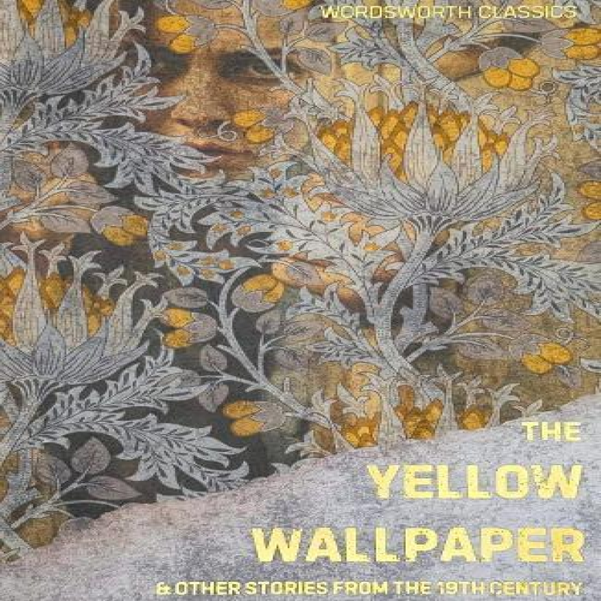 LIVRES Yellow Wallpaper - Wordsworth Editions Ltd