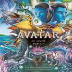 AVATAR. LE LIVRE POP-UP, Reinhart Matthew