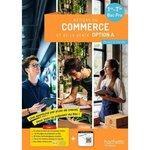 METIERS DU COMMERCE ET DE LA VENTE OPTION A 1RE/TERM BAC PRO. EDITION 2025, Combes Corinne
