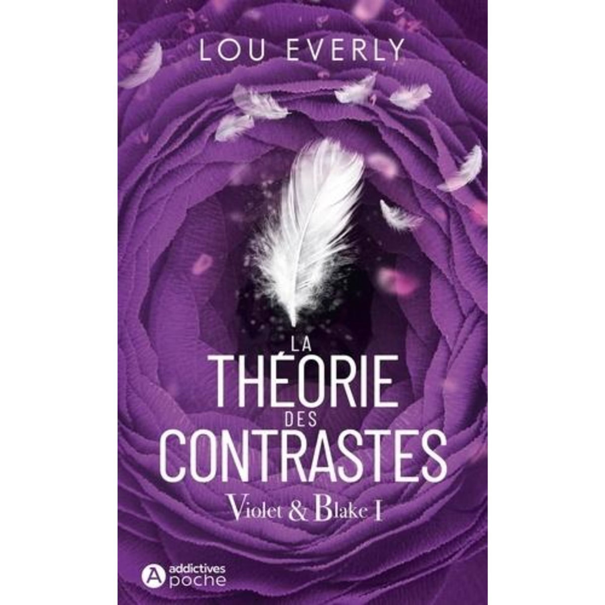VIOLET & BLAKE TOME 1 : LA THEORIE DES CONTRASTES, Everly Lou