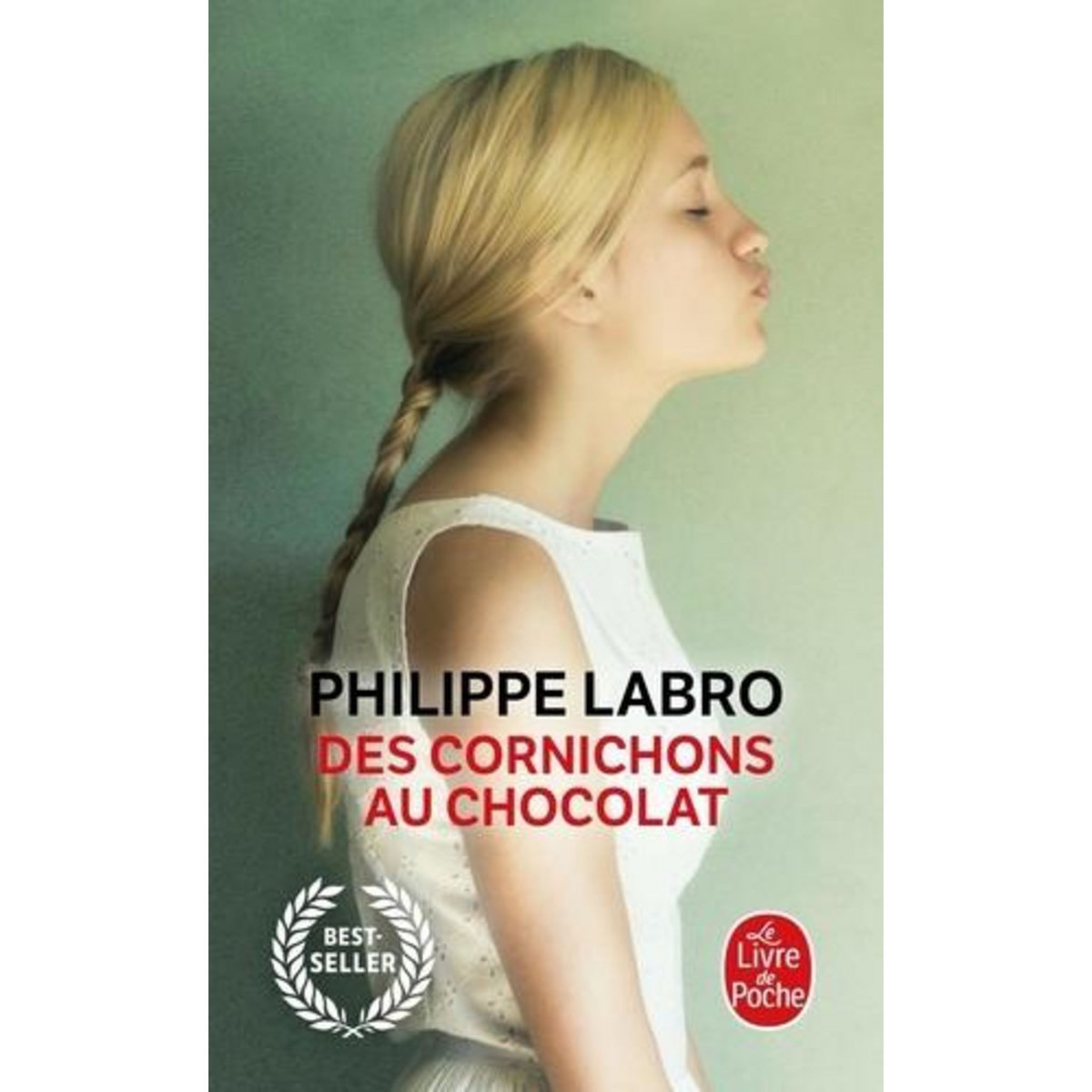 DES CORNICHONS AU CHOCOLAT, Labro Philippe