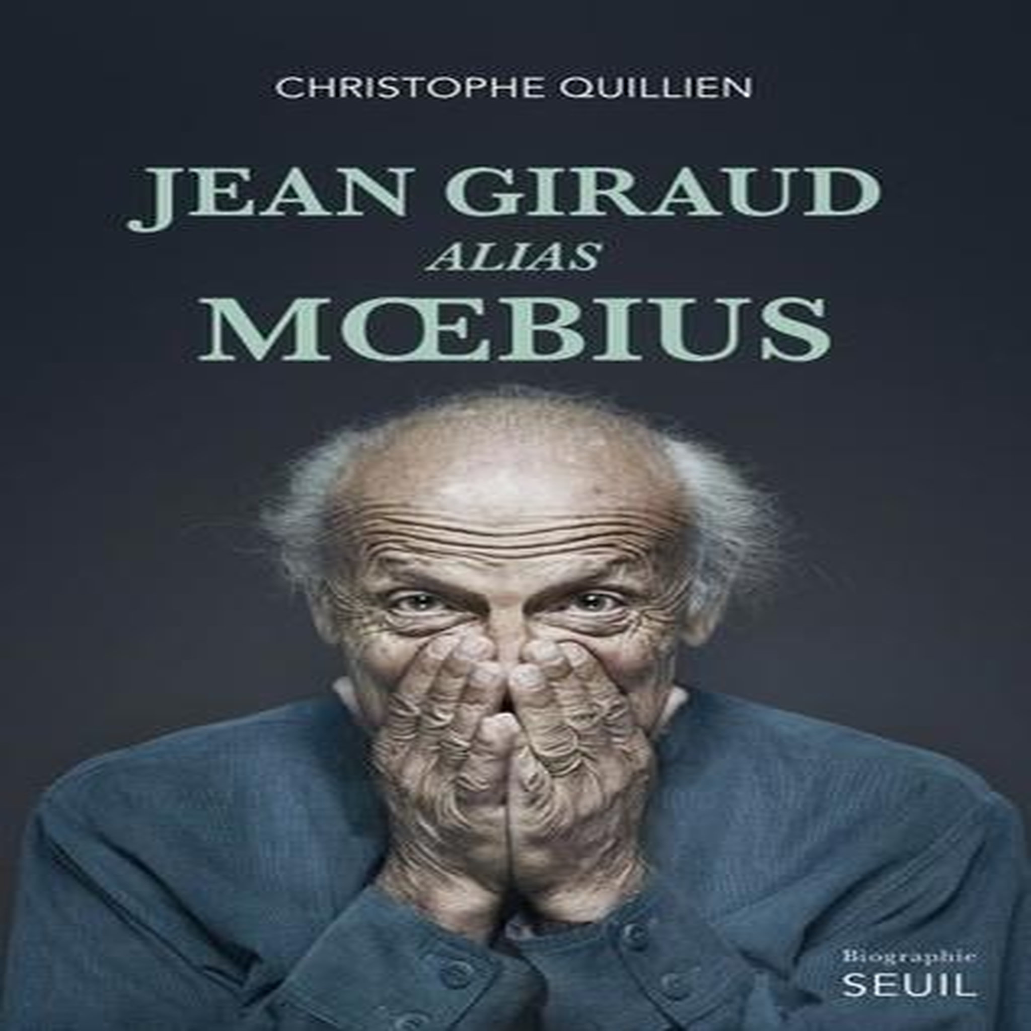 JEAN GIRAUD ALIAS MOEBIUS, Quillien Christophe