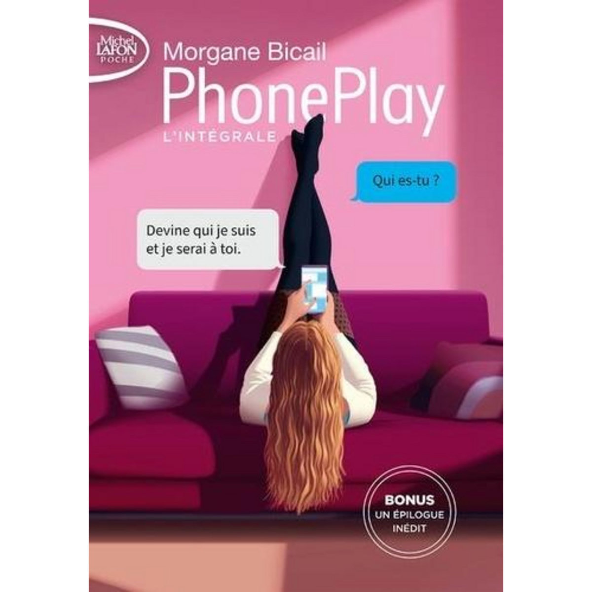 PHONEPLAY : L'INTEGRALE, Bicail Morgane
