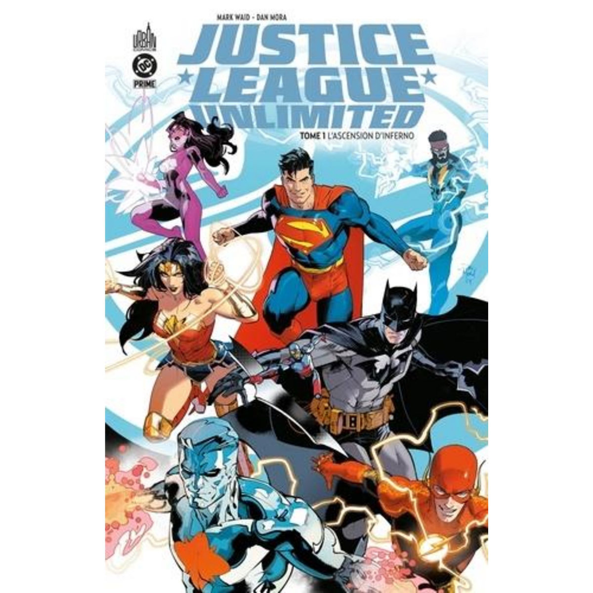 JUSTICE LEAGUE UNLIMITED TOME 1 : L'ACENSION D'INFERNO, Waid Mark