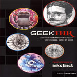 GEEK INK. TATOUAGES BRANCHES POUR REBELLES, SCIENTIFIQUES, NERDS ET GEEKS, Inkstinct